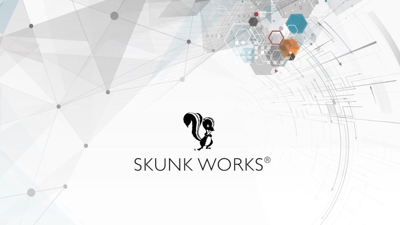 Skunk Works - Quick, Quiet, Quality